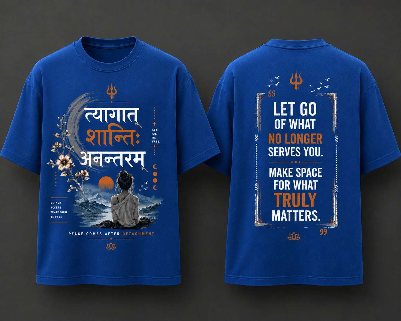 त्यागात् शान्तिः अनंतरम्! | Women t-shirt