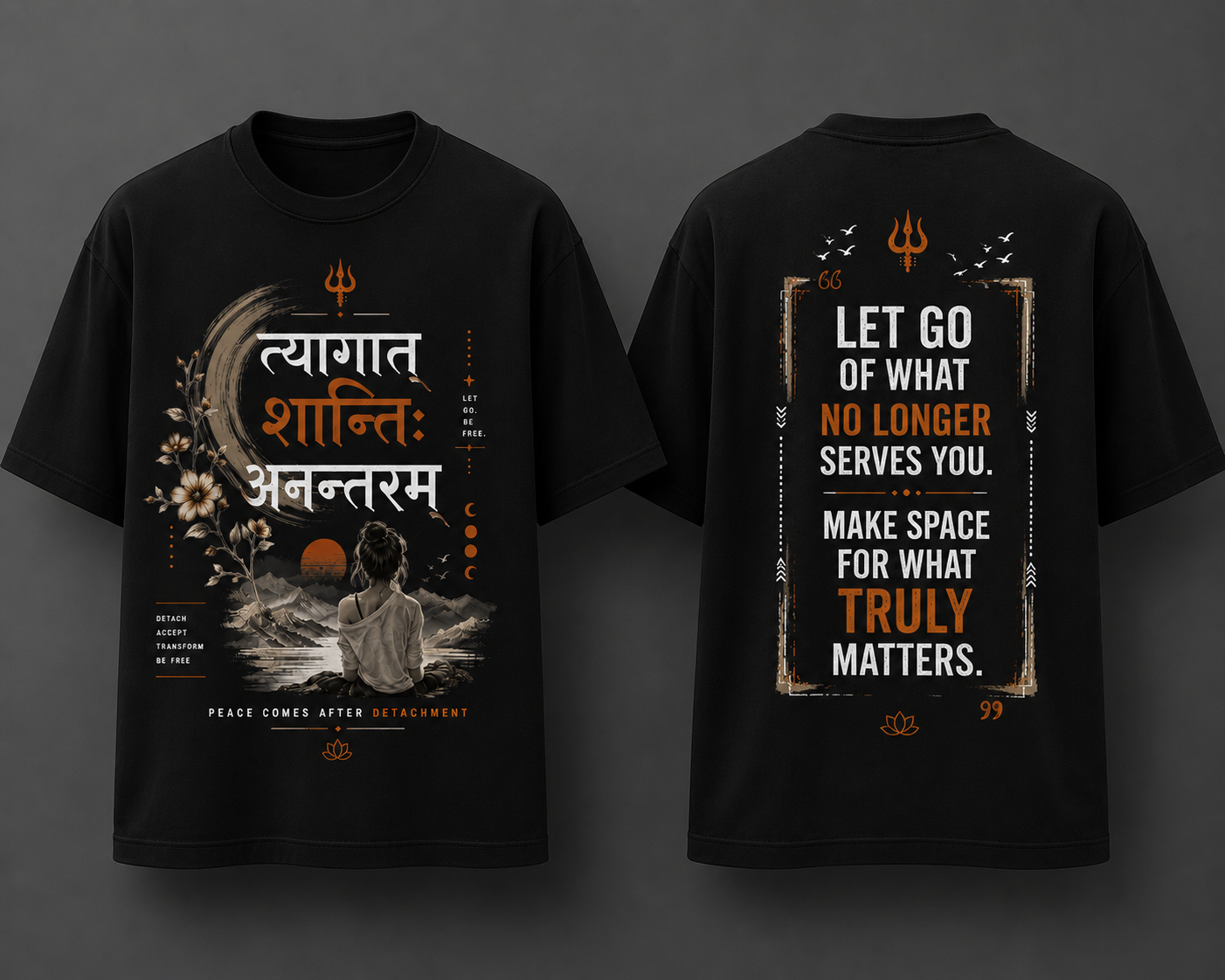 त्यागात् शान्तिः अनंतरम्! | Women t-shirt