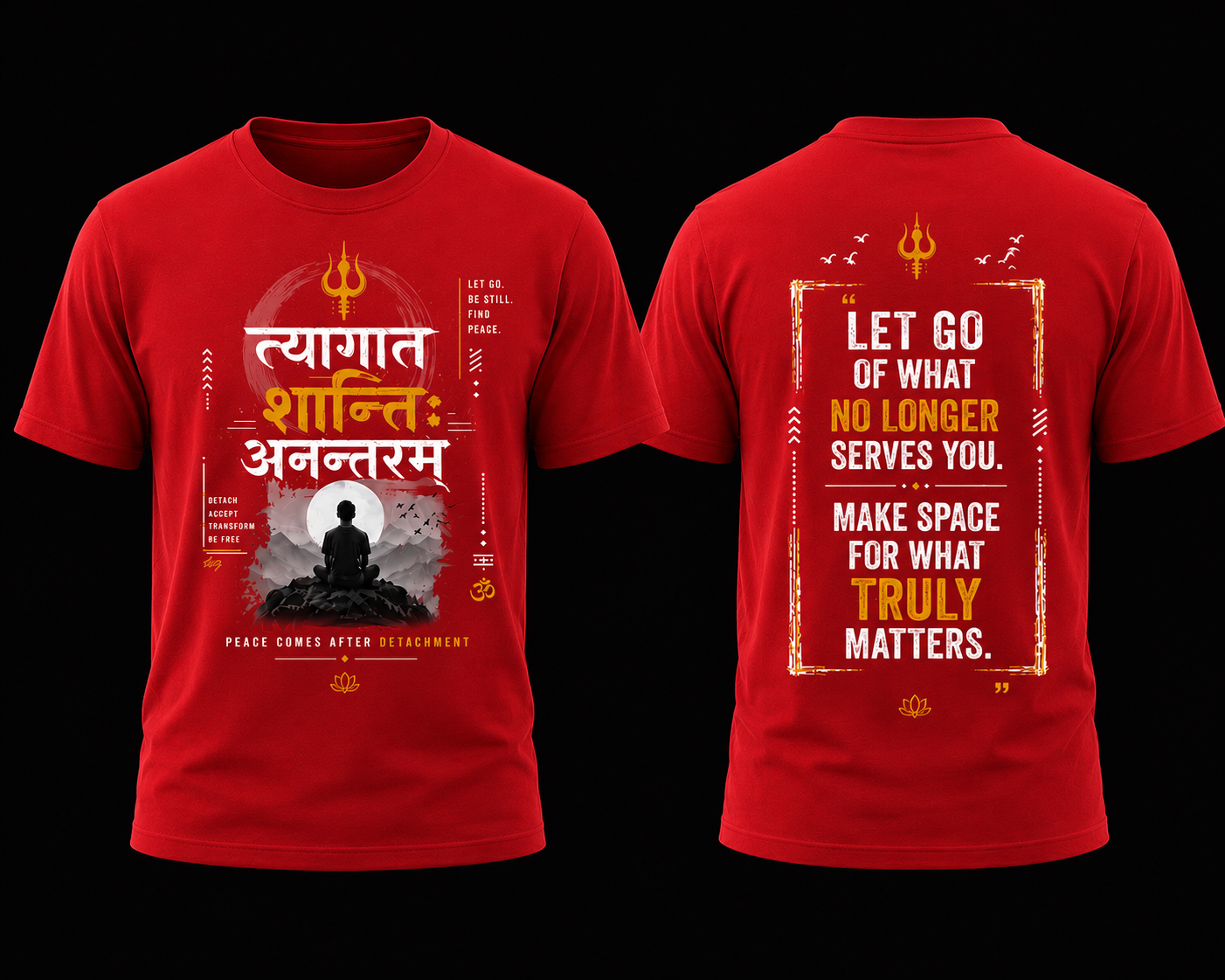 त्यागात् शान्तिः अनंतरम्! | unisex T-shirt
